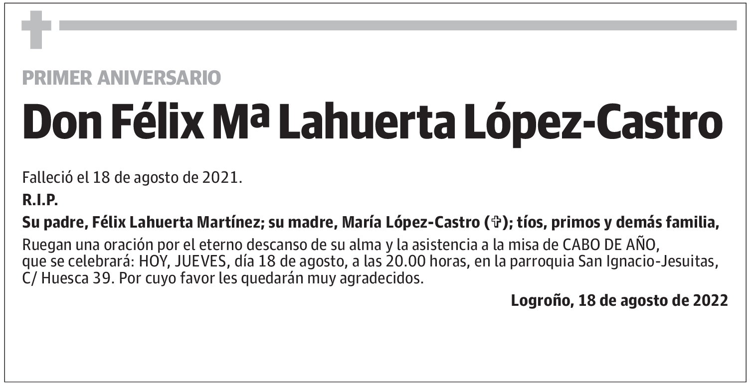 Don Félix Mª Lahuerta López-Castro
