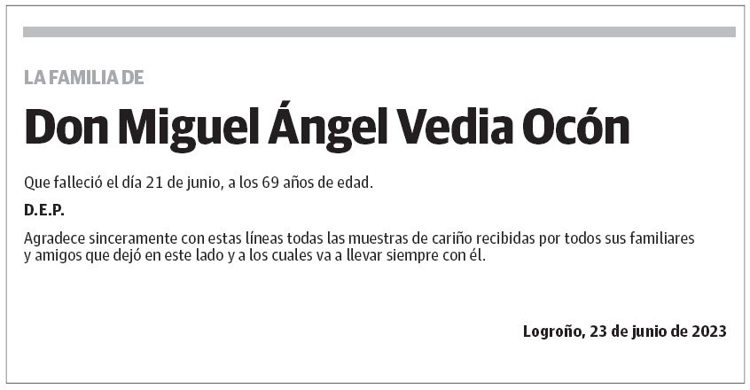 Don Miguel Ángel Vedia Ocón
