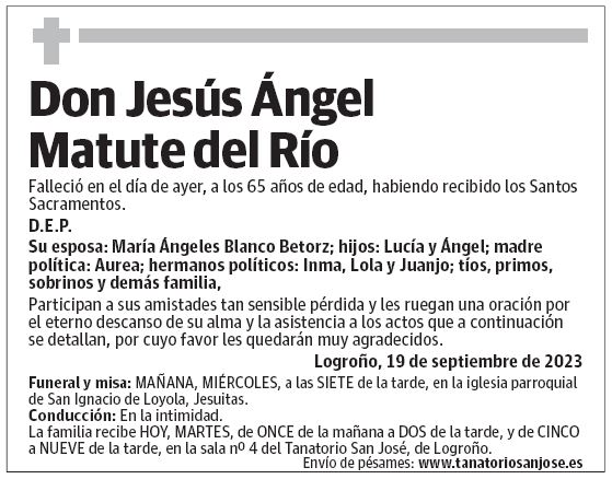 Don Jesús Ángel Matute del Río